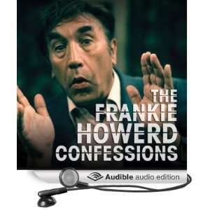   Howerd Confessions (Audible Audio Edition) Frankie Howerd Books