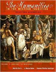 The Humanities in the Western Tradition Ideas and Aesthetics, Volume 