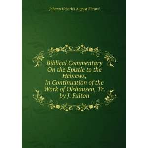   of Olshausen, Tr. by J. Fulton Johann Heinrich August Ebrard Books