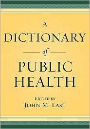   Public Health, (0195160908), John M. Last, Textbooks   