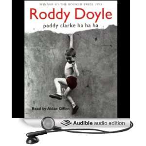   Ha Ha Ha (Audible Audio Edition) Roddy Doyle, Aiden Gillen Books