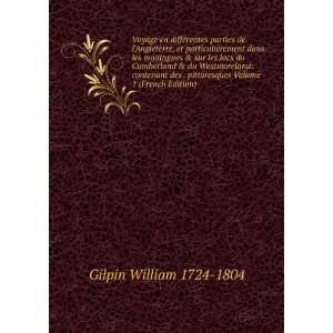   Volume 1 (French Edition) Gilpin William 1724 1804 Books
