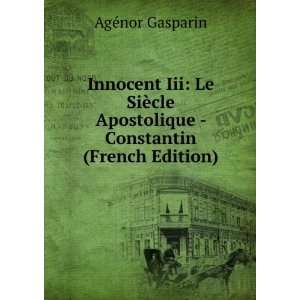  Innocent Iii Le SiÃ¨cle Apostolique   Constantin 