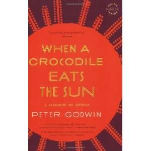   Eats the Sun A Memoir of Africa [Paperback] Peter Godwin Books