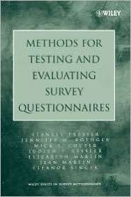 Methods for Testing and Evaluating Survey Questionnaires, (0471458414 