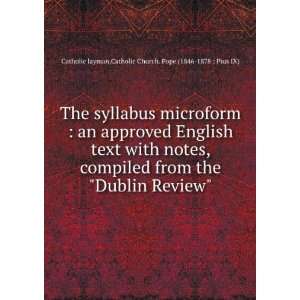 an approved English text with notes, compiled from the Dublin Review 