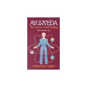  Ayurveda Science of Self Healing 175 pages, Paperback 