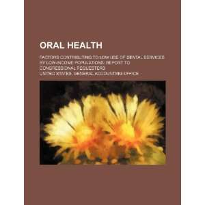  Oral health factors contributing to low use of dental services 