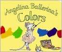 Angelina Ballerinas Colors Katharine Holabird