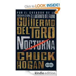 Nocturna (Spanish Edition): del Toro Guillermo, Hogan Chuck, Nuria 