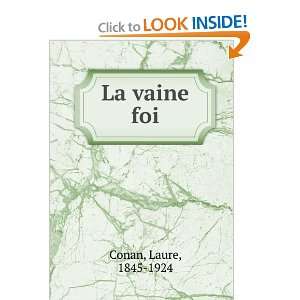  La vaine foi Laure, 1845 1924 Conan Books