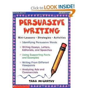  Persuasive Writing (Grades 4 8) [Paperback] Tara McCarthy 
