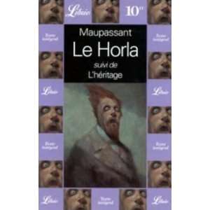   Horla, suivi de LHéritage (9782290304693) Maupassant Guy De Books