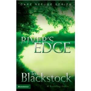 Blackstocks Rivers Edge (Rivers Edge (Cape Refuge, No. 3) by Terri 