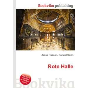  Rote Halle Ronald Cohn Jesse Russell Books