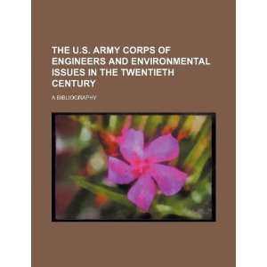  The U.S. Army Corps of Engineers and environmental issues 