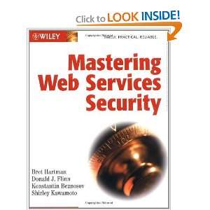  Mastering Web Services Security [Paperback] Bret Hartman Books