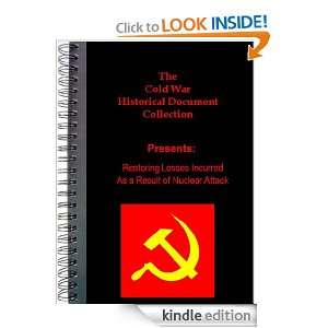 The Cold War Historical Document Collection Restoring Losses Incurred 