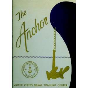  United States Naval Training Center Book, The Anchor 