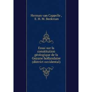   (district occidental): E. H. M. Beekman Herman van Cappelle : Books