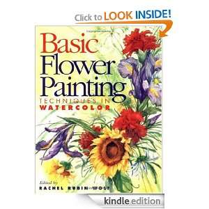 Basic Flower Painting Techniques in Watercolor (Basic Techniques 