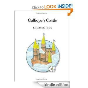 Calliopes Castle: Rosita Blanka Filipek:  Kindle Store