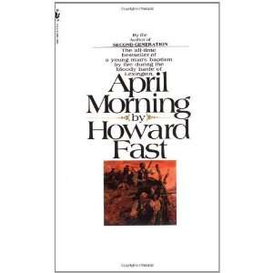  April Morning [Mass Market Paperback] Howard Fast Books