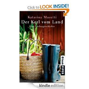 Der Kerl vom Land Eine Liebesgeschichte (German Edition) Katarina 