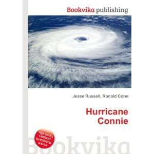  Hurricane Connie Ronald Cohn Jesse Russell Books