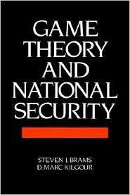 Game Theory and National Security, (1557860033), Steven Brams 