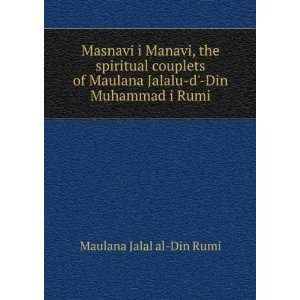   Jalalu d Din Muhammad i Rumi: Maulana Jalal al Din Rumi: Books