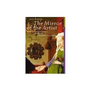  Mirror of the Artist Northern Renaissance Art in Its 