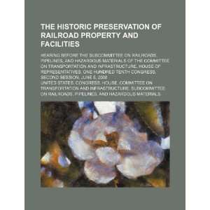  The historic preservation of railroad property and 