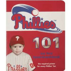  Philadelphia Phillies 101   My First Book Sports 