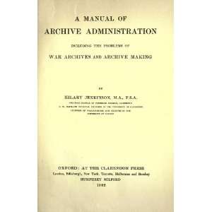   Of War Archives And Archive Making Hilary, Sir Jenkinson Books