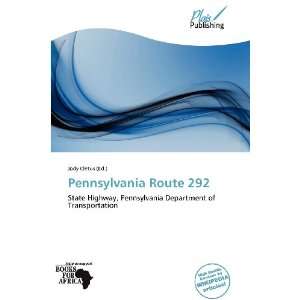 Pennsylvania Route 292 (9786138504443) Jody Cletus Books