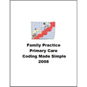  Practice Primary Care Coding Made Simple