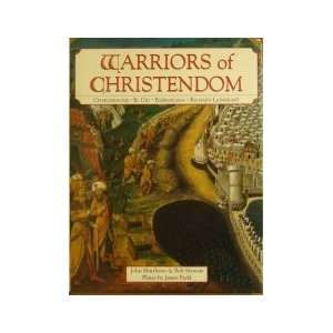   Warriors Of Christendom Dr John Matthews; Bob Stewart Books