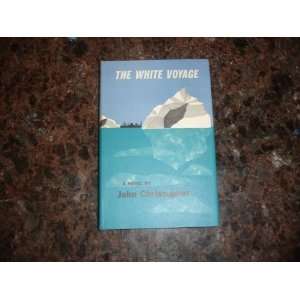  The White Voyage John Christopher Books