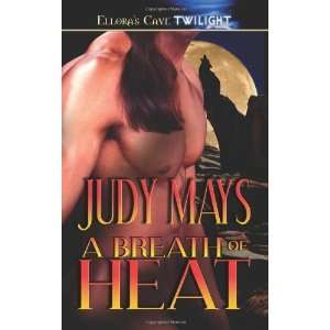  A Breath of Heat [Paperback] Judy Mays Books