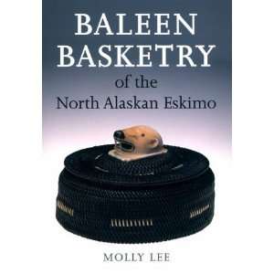  Baleen Basketry of the North Alaskan Eskimo [Paperback 
