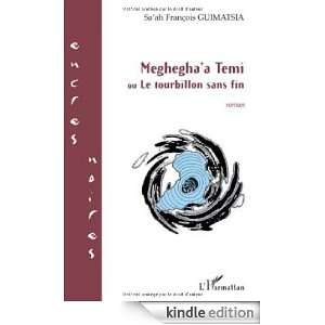 Megheghaa Temi ou Le tourbillon sans fin (Encres Noires) (French 