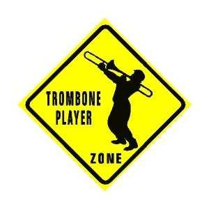  TROMBONE PLAYER ZONE music instrument sign