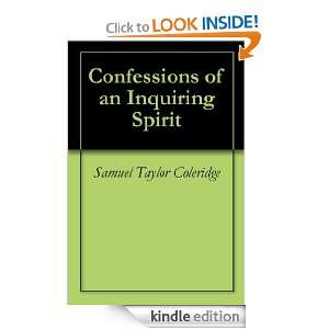 Confessions of an Inquiring Spirit Samuel Taylor Coleridge  
