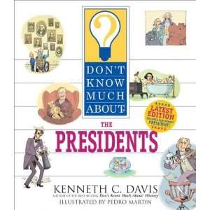   the Presidents (revised edition) [Paperback] Kenneth C. Davis Books