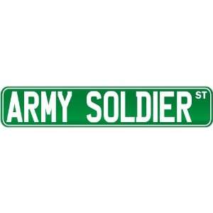  New  Army Soldier Street Sign Signs  Street Sign 
