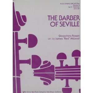 Rossini   The Barber of Seville For String Orchestra Published by The 