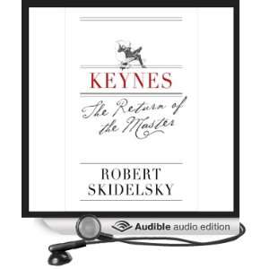 Keynes: The Return of the Master (Audible Audio Edition 