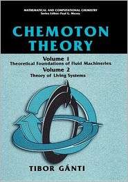 Chemoton Theory Theory of Living Systems, (0306477858), Tibor Ganti 
