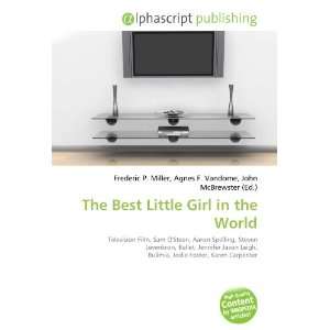  The Best Little Girl in the World (9786133933507) Books